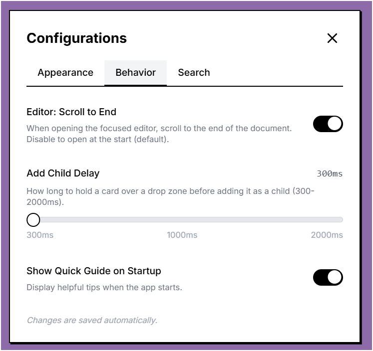 Configuration Panel - Behavior Tab showing editor scroll, add child delay, and quick guide settings